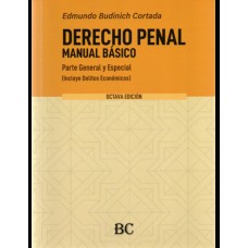 DERECHO PENAL - MANUAL BÁSICO - PARTE GENERAL Y ESPECIAL